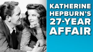 Katharine Hepburn’s 27-Year Affair (And 30 Facts)